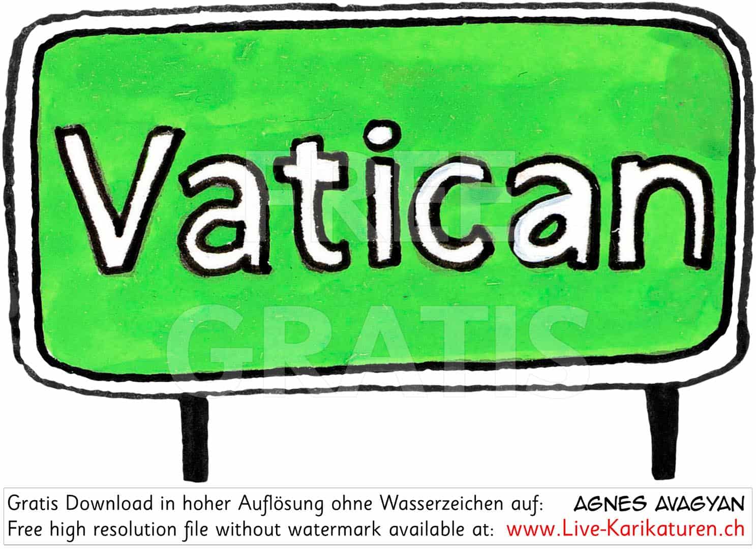 Vatican, Vatikan, Schild, gruen, Autobahn, Ortsbezeichnung, Schnitzelbaenke, Urbi@Orbi, Luzerner Fasnacht, Agnes Live-Karikaturen, Clipart, Comic, Cartoon, Illustration, Cartoon, Comic, Karikatur, Zeichnung, Download, kostenlos, Gratisbild, gratis, free, Kunst, Kuenstler, Live Karikaturist, Comiczeichner, Armenia